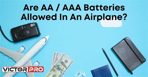 are aaa batteries allowed on airplanes
